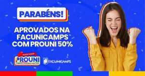 FACUNICAMPS divulga lista de aprovados com bolsa de 50% do PROUNI 2026/2